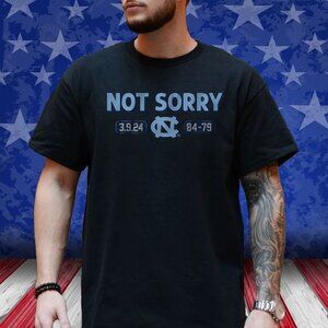 UNC Basketball Not Sorry North Carolina Graphic T-Shirt College Fan Casual Tee05